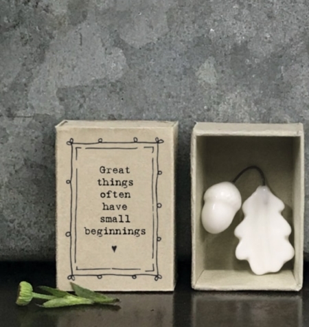 Great Things Often Have Small Beginnings - Matchbox Gift