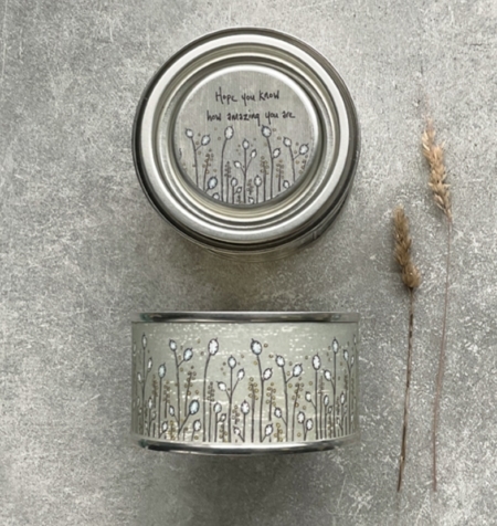 Hope you know how amazing you are - Tin Candle