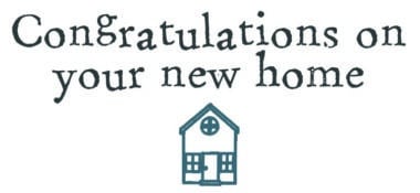 Congratulations on your new home