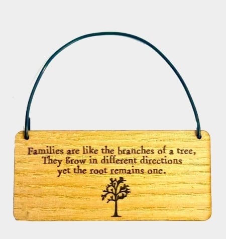 Wooden Tag - Families are like the branches of a tree