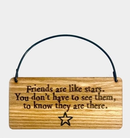 Wooden Tag -  Friends are like stars