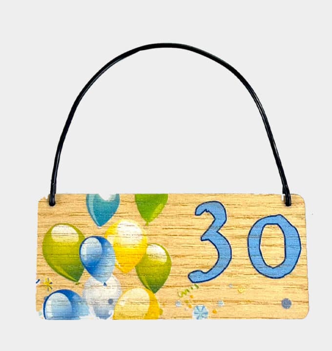 30 birthday ballon wooden tag